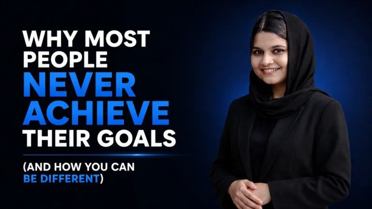 Why Most People Never Achieve Their Goals (And How You Can Be Different)